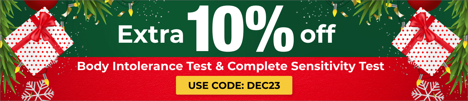 Get an extra 10% off Body Intolerance Test & Complete Sensitivity Test